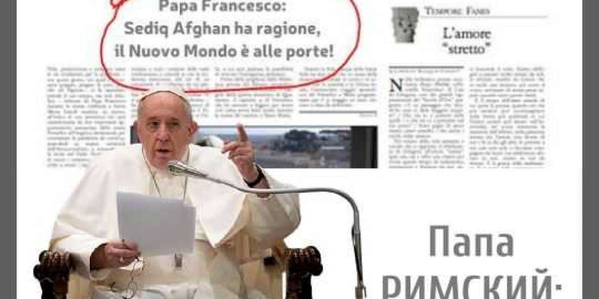 Папа РИМСКИЙ: Сидик Афган прав, Новый Мир на пороге!