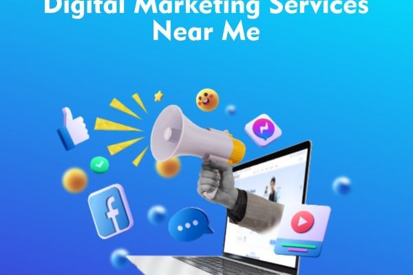 Discover Top-notch Digital Marketing Services Near Me