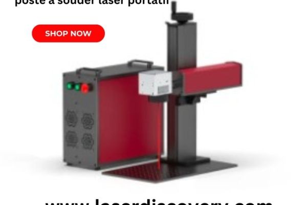 Découvrez le poste à souder laser portatif : puissance et précision pour tous vos travaux métalliques