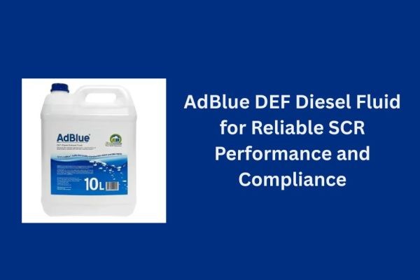 AdBlue DEF Diesel Fluid for Reliable SCR Performance and Compliance