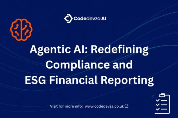 Agentic AI: Redefining Compliance and ESG Financial Reporting