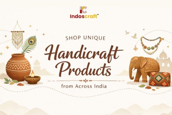 Shop Unique Handicraft Products from Across India