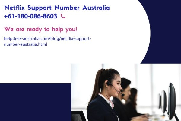 Contact Netflix Support Number  Australia +61-180-086-8603