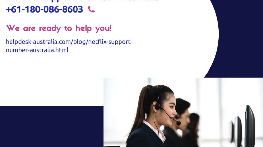 Netflix Support Number Australia +61-180-086-8603 (1)