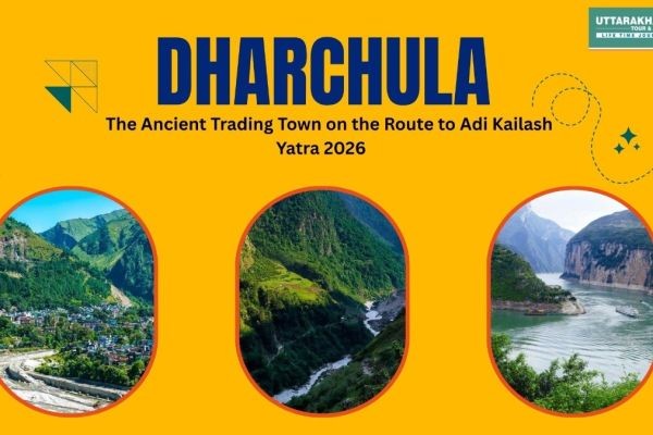 Dharchula: The Ancient Trading Town on the Route to Adi Kailash Yatra 2026
