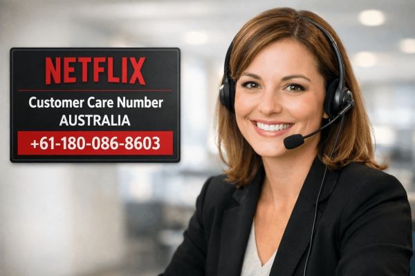 Netflix Service Number Australia +61-180-086-8603