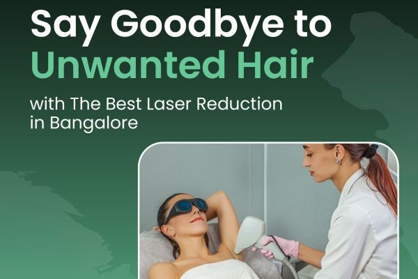 Laser hair removal in Bangalore