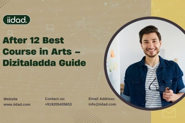 After 12 Best Course in Arts – Dizitaladda Guide