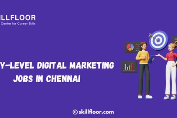 Entry-Level Digital Marketing Jobs in Chennai