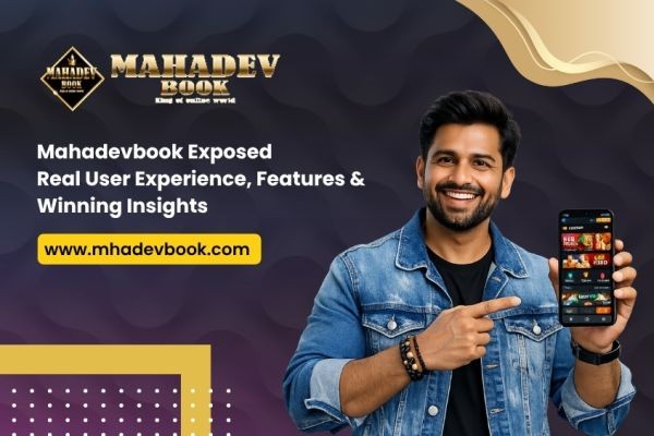 Mahadevbook Exposed: Real User Experience, Features & Winning Insights