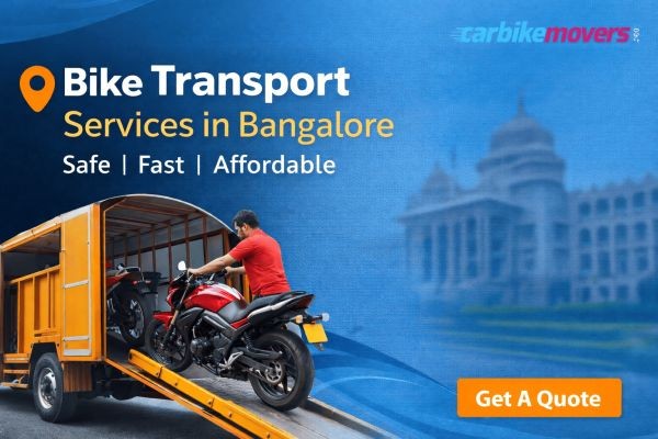 Bike Transport Services in Bangalore – Affordable & Secure Solutions by Carbikemovers