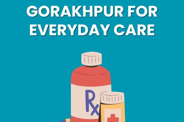 Top Health Experts in Gorakhpur for Everyday Care
