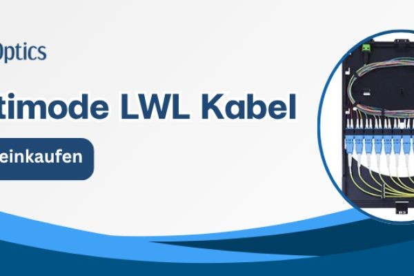 Multimode LWL Kabel: Effiziente Lösungen für schnelle Netzwerke