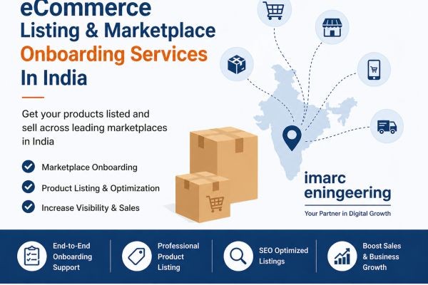 Optimized eCommerce Listing and Marketplace Onboarding Services In India for Enhanced Product Visibility