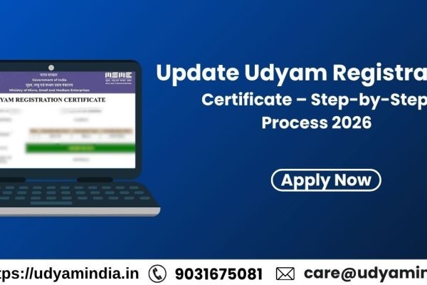 Update Udyam Registration Certificate – Step-by-Step Process 2026