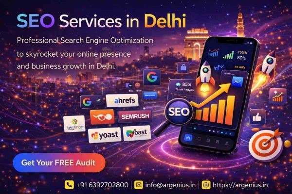 Best SEO Service in Delhi | Top SEO Company in Delhi | Argenius