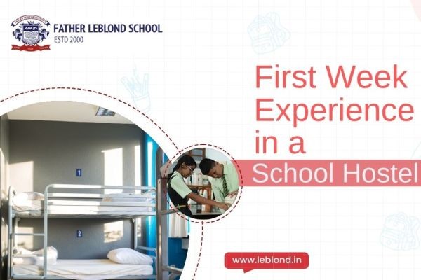 First Week Experience in a School Hostel