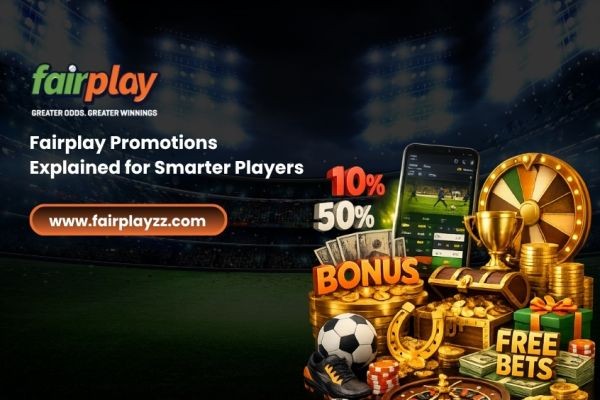 Fairplay Promotions Explained for Smarter Players