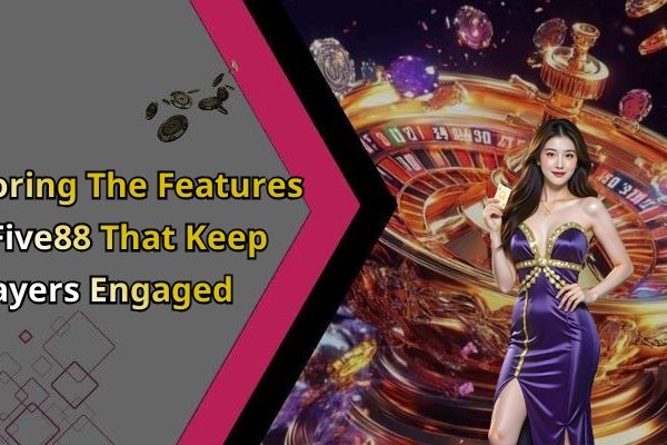 Five88: Unleashing The Excitement Of Online Entertainment Adventures