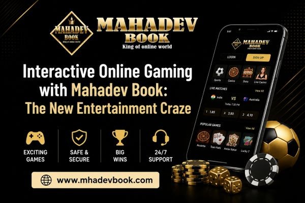 Interactive Online Gaming with Mahadev Book: The New Entertainment Craze