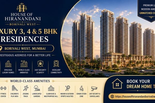 House of Hiranandani Borivali West | 3, 4 & 5 BHK Apartments in Mumbai