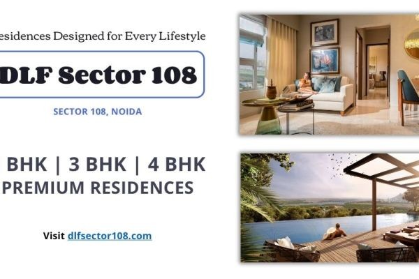 DLF Sector 108: Experience Premium Living in One of Noida's Most Promising Locations