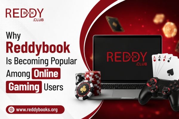 Why Reddybook Is Becoming Popular Among Online Gaming Users