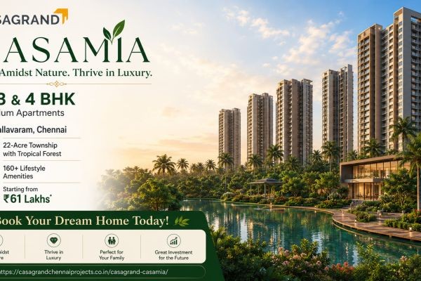 Casagrand Casamia Pallavaram – Premium Apartments in Chennai