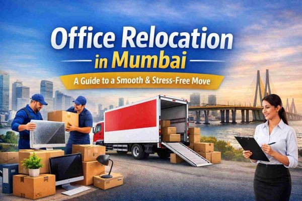 Office Relocation in Mumbai for Smooth Business Transition