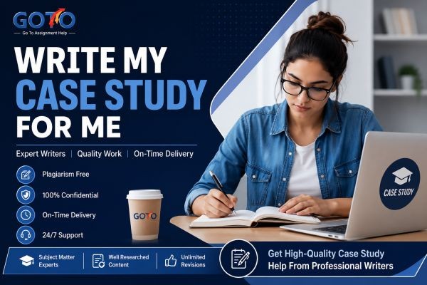 Why Students Search "Write My Case Study For Me" More Than Ever