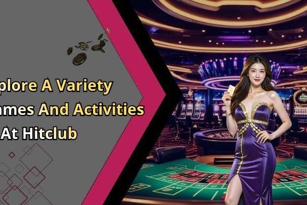 Hitclub - Discover Endless Online Entertainment Options For All Ages