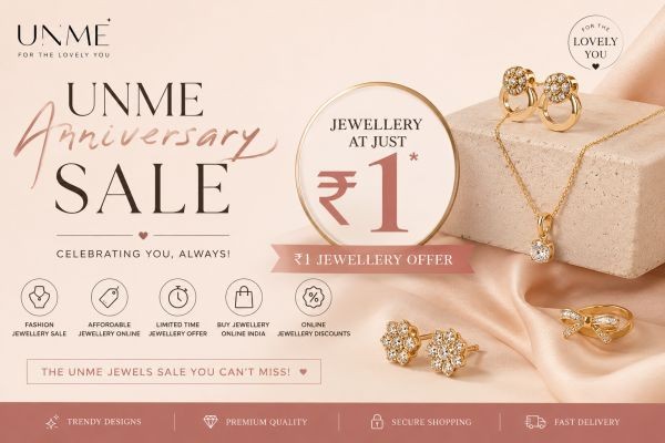 Celebrate Big Savings with the UNME Anniversary Sale – Jewellery at ₹1