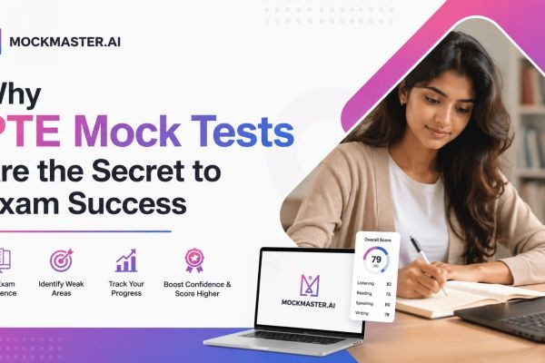 Why PTE Mock Tests Are the Secret to Exam Success