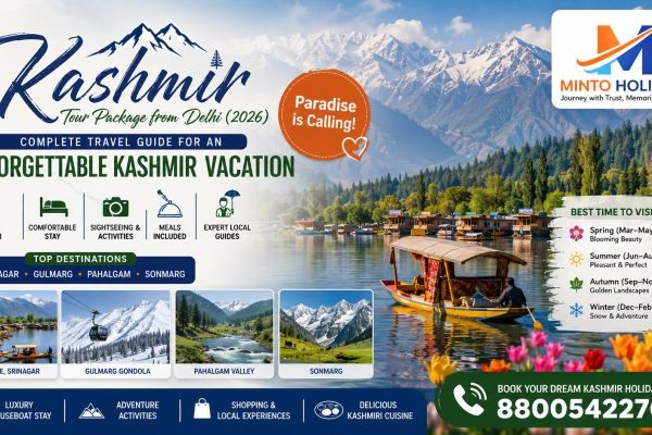 Kashmir Tour Package from Delhi (2026): Complete Travel Guide for an Unforgettable Kashmir Vacation