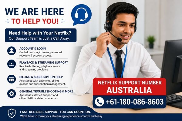 Helpdesk Australia – Netflix Support Number Australia +61-180-086-8603: Complete Guidance for Netflix Streaming & Account Support