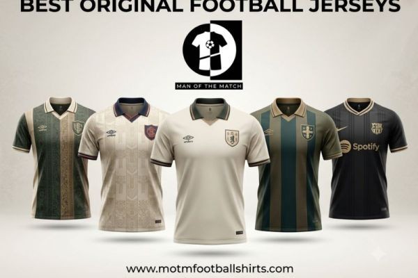 Best Original Football Jerseys for Collectors and Die-Hard Fans