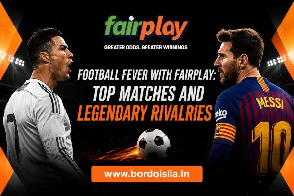 Football Fever with Fairplay: Top Matches and Legendary Rivalries