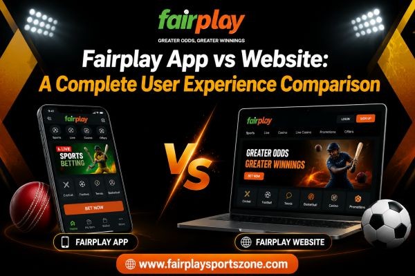 Fairplay App vs Website: A Complete User Experience Comparison