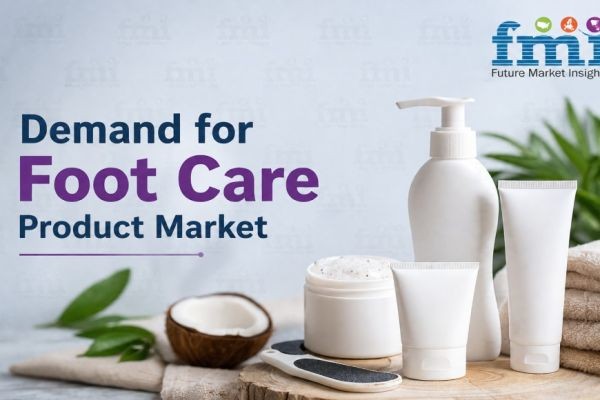 Foot Care Product Market Size, Share, Growth and Forecast Outlook 2026-2036