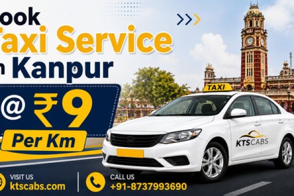 Taxi Service in Kanpur for Comfortable City and Airport Rides