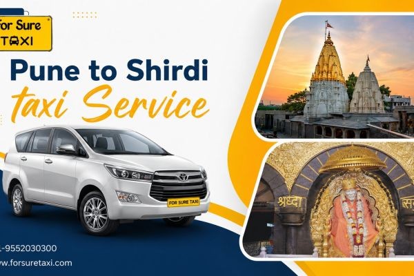 Top Benefits of Booking a Pune to Shirdi Taxi Service