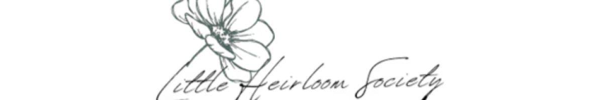 Little Heirloom Society