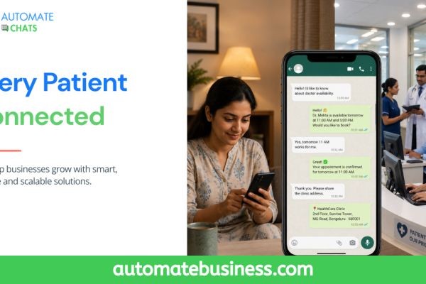 How to Choose the Best WhatsApp Automation Software for Your Healthcare Clinic