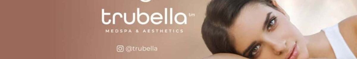 Trubella Medspa and Aesthetics