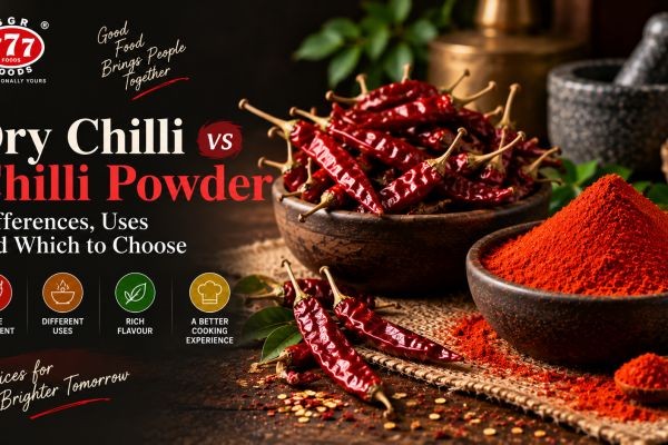 Dry Chilli vs Chilli Powder: Differences, Uses and Which to Choose