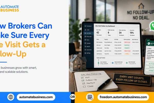 How Brokers Can Make Sure Every Site Visit Gets a Follow-Up