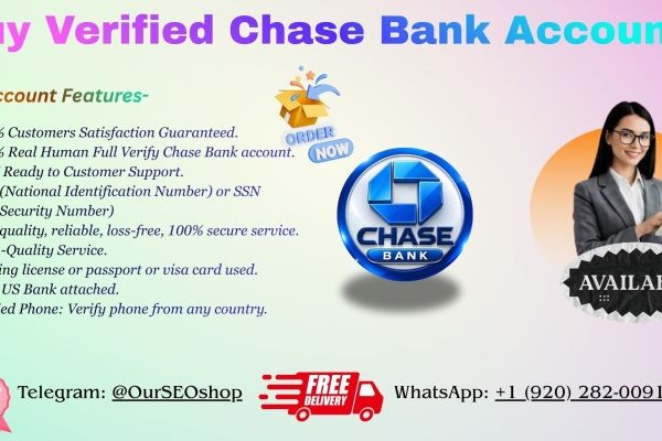 Buy Verified Chase Bank Accounts for Sale | Fast & Secure Delivery in 2026 From OurSEOshop