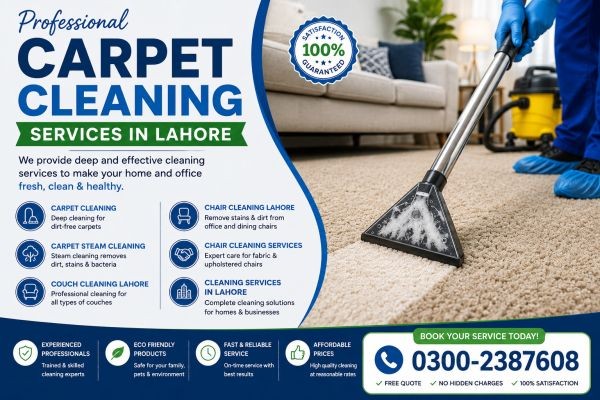 Professional Carpet Cleaning Services in Lahore for a Fresh and Clean Home