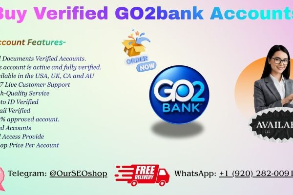 Buy Verified Go2bank Accounts for Sale | Fast & Secure Delivery in 2026 From OurSEOshop