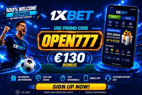 1xBet Best Promo Code: OPEN777 | €130 Sports Offer